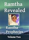 Ramtha Revealed: Volume Two Ramtha Revealed: Volume Two