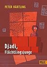 Djadi, Flüchtling...