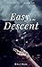 Easy is the Descent