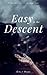 Easy is the Descent