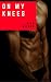 GAY TABOO: On my Knees