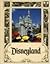 Disneyland The First Thirty Five Years