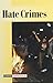 Current Controversies - Hate Crimes (hardcover edition)