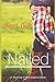 Nailed: A Yearning in New England Novella
