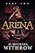 Arena: Part Two