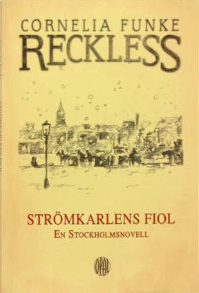 Reckless - Strömkarlens fiol