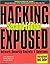 Hacking Exposed: Network Security Secrets and Solutions