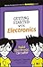 Getting Started with Electronics by Cathleen Shamieh