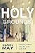 Holy Grounds: Contemporary ...