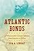 Atlantic Bonds: A Nineteenth-Century Odyssey from America to Africa