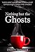 Nothing but the Ghosts: Coffee and Ghosts Season Three: Episode 3