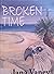 Broken Time
