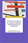 Direcții principale în studiul relațiilor internaționale în România