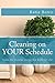 Cleaning on Your Schedule: ...
