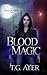 Blood Magic (DarkWorld: Soul Tracker, #1)