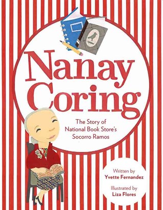 Nanay Coring: The Story of National Book Store's Socorro Ramos (Paperback)