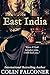 East India by Colin Falconer