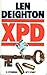 XPD by Len Deighton XPD by Len Deighton