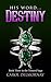 His Word...Destiny: Book Three in the Trusted Saga (The Trust Saga 3)