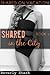 Shared in the City: Shared on Vacation Book 2