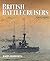 British Battlecruisers: 190...