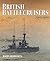 British Battlecruisers by John Arthur Roberts