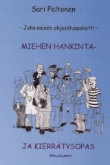 Miehen hankinta- ja kierrätysopas: joka naisen ohjeistuspaketti