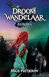 Aurora (Droomwandelaar, #1)