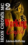 Working Couple (Iron Crows Motorcycle Club Book 2)
