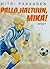 Pallo haltuun, Mika! (Mika Niemi, #1)