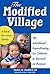Raising Children:The Modified Village: The Intentional Repositioning for Children to Succeed on Purpose