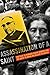Assassination of a Saint: The Plot to Murder Óscar Romero and the Quest to Bring His Killers to Justice
