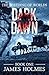 Dark Dawn (The Bleeding of ...