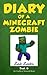Diary of a Minecraft Zombie Book 6 by Zack Zombie
