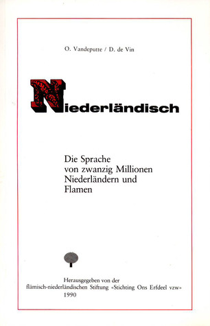 Niederländisch: die Sprache von zwanzig Millionen Niederländern und Flamen