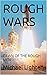 ROUGH WARS: DAWN OF THE ROU...