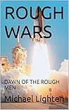 ROUGH WARS