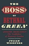 Boss Of Bethnal Green Joseph Merceron by Julian Woodford