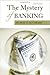 The Mystery of Banking