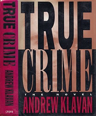True Crime: The Novel