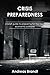 Crisis Preparedness: A brief guide to preparing for the next economic collapse