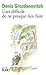 L'art difficile de ne presque rien faire by Denis Grozdanovitch