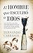 El hombre que esculpió a Dios (Novela) (Spanish Edition)