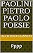Paolini pietro paolo poesie: Pppp (Italian Edition)