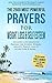 Prayer | The 2500 Most Powerful Prayers for Weight Loss & Self Esteem: Includes Life Changing Prayers for Fitness, Women, Anxiety, Family, Law of Attraction & More
