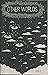 Other Worlds, Issue 2
