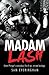 Madam Lash: Gretel Pinniger's Scandalous Life of Sex, Art and Bondage