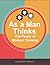 As a Man Thinks: The Power of Biblical Thinking