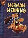 Herman Hedning: Samlade serier 1998-2000