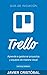 Trello: aprende a gestionar proyectos y equipos de manera visual